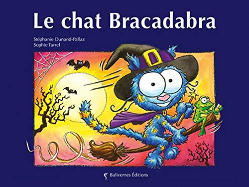 Chat Bracadabra (Le)